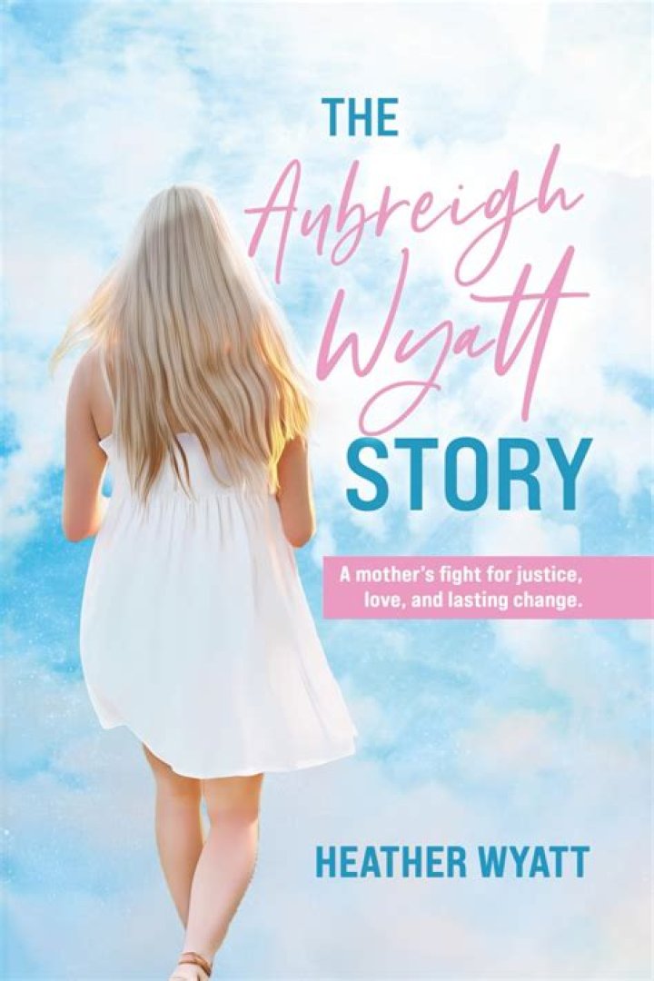 The Aubreigh Wyatt Story: A Journey Of Resilience And Inspiration